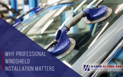 Why Professional Windshield Installation Matters